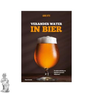 Verander water H2O in bier  Adrie Otte
