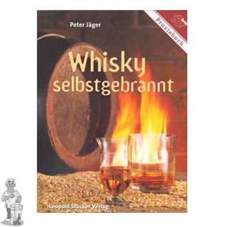 Whisky Selbstgebrannt' Peter Jäger 