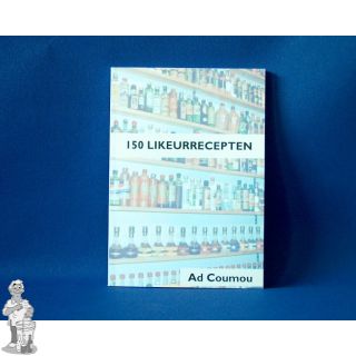 150 likeurrecepten. Ad Coumou