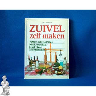 Zuivel zelf maken  Jac Lambrechts